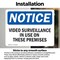 Signmission Video Surveillance In Use On These Premises OSHA Notice Sign, Vinyl Decal, 10in W x 7in L, 2PK OS-2PACK-NS-D-710-L-16812 - alternate 6